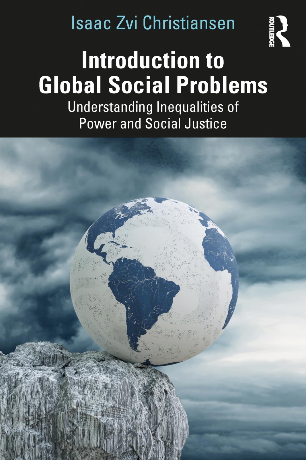 Introduction to Global Social Problems: Underst. Christiansen, Christiansen,**