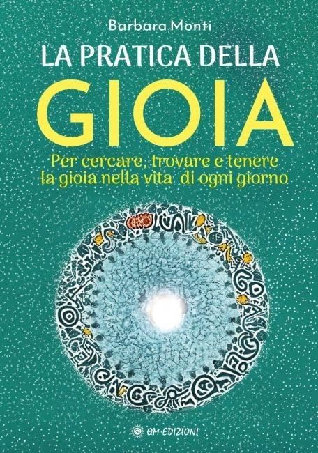 Libri Barbara Monti - La Pratica Della Gioia - Immagine 2