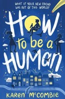 How To Be A Human | Karen Mccombie | Taschenbuch | Kartoniert / Broschiert