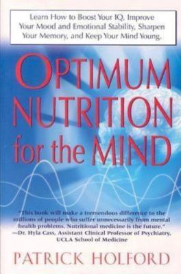 Optimum Nutrition for the Mind ~ Patrick Holford ~ Paperback ~ [ja]