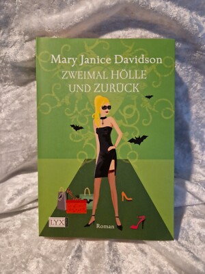 Zweimal Hölle und Zurück - Mary Janice Davidson