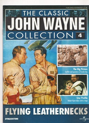 JOHN WAYNE CLASSIC COLLECTION MAGAZINE - ISSUE 4 - FLYING LEATHERNECKS