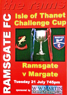 RAMSGATE V MARGATE 21/7/2015 ISLE OF THANET CHALLENGE CUP #MINT# LOCAL DERBY