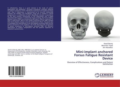 Mini-implant anchored Forsus Fatigue Resistant Device Sherif Elkordy