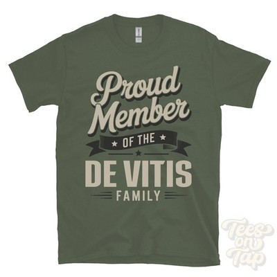 PROUD MEMBER OF THE DE VITIS FAMILY T-SHIRT surname last name heritage ancestry