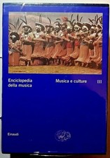 ENCICLOPEDIA DELLA MUSICA -  MUSICA E CULTURE III