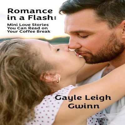 Romance in a Flash: Mini Love Stories You Can Read on Your Coffee