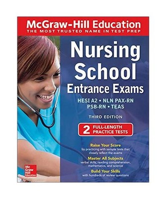 McGraw-Hill Education Nursing School Entrance Exams, Third Edition, Thomas Evang