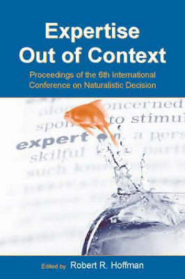 Expertise Out of Context: Proceedings of the Sixth International Conference on 