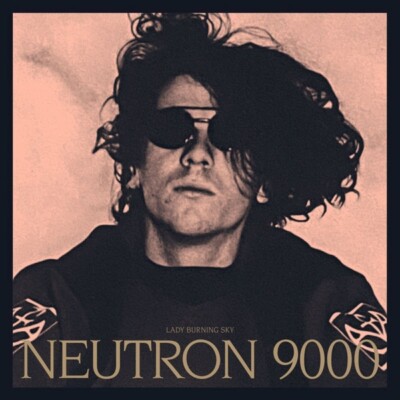 NEUTRON 9000 - LADY BURNING SKY (3LP,REMASTERED)  3 VINYL LP NEU