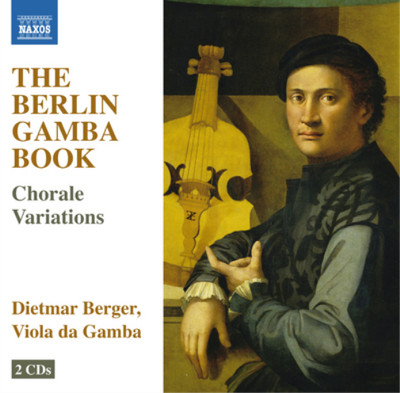 Dietmar Berger The Berlin Gamba Book: Chorale Variations (CD) Album