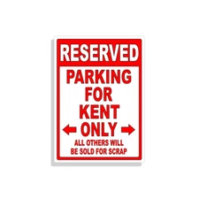 Personalized Parking Sign Wall Decal Metal Sign No Parking Customized for KENT