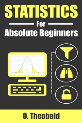 #ad Statistics for Absolute Beginners Paperback By OTheobald GOOD $6.55