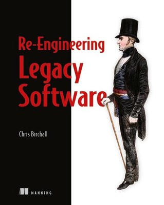 Re-Engineering Legacy Software von Chris Birchall (Englisch) Taschenbuch
