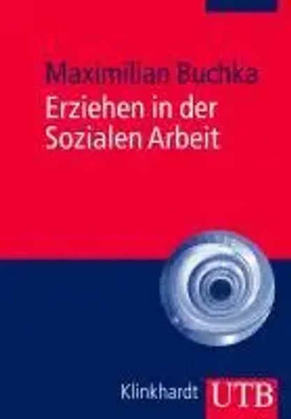 Erziehen In Der Sozialen Arbeit | Kernkompetenzen Soziale Arbeit Und PäDagogik-image