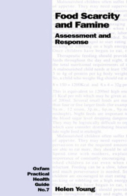 Food Scarcity And Famine: Assessment And Response