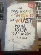 The Crossroads of Should and Must by Elle Luna (2015, Hardcover, Workman) *NEW*