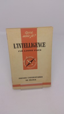 Was weiß ich? - L'Intelligence von Gaston Viaud - PUF (1960)