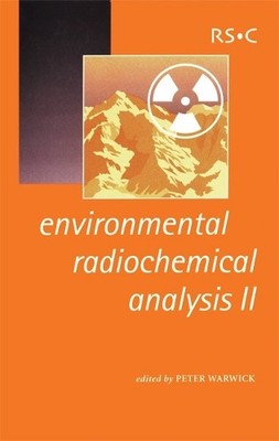 Environmental Radiochemical Analysis II - 9780854046188