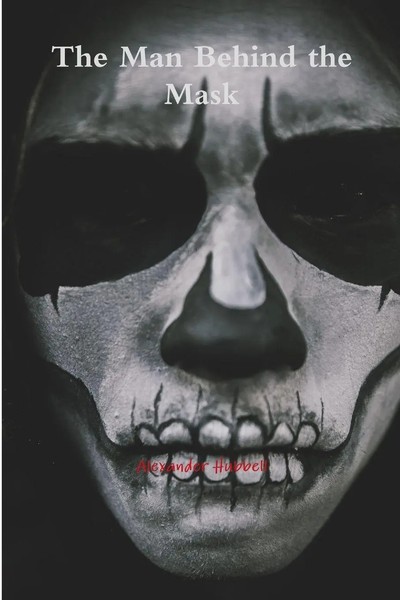 Alexander Hubbell | The Man Behind The Mask | Taschenbuch | Englisch (2016)-image