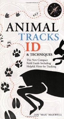 Animal Tracks ID and Techniques by Maxwell, Ian 0955434807 FREE Shipping