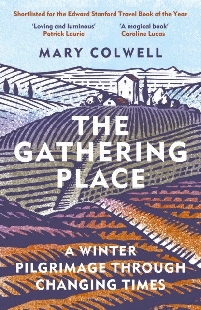 The Gathering Place by Mary Colwell (Paperback Book)
