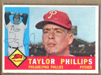 TAYLOR PHILLIPS  1960 TOPPS  #211 AUTOGRAPHED SIGNED AUTO BASEBALL CARD Phillies