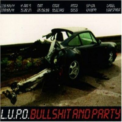 L.U.P.O. Bullshit and party (Boy Mix/Dr. Rhythm Mix)  [Maxi-CD]