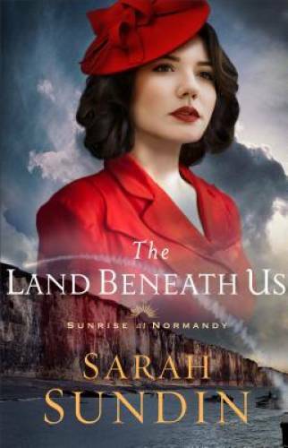 Land Beneath Us (Sunrise at Normandy) - Paperback By Sundin - GOOD - Bild 1 von 1