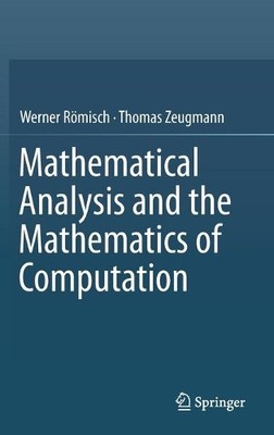 Mathematical Analysis and the Mathematics of Computation - 9783319427539