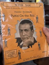 M Harry Richman Movie Sheet Music ‘PUTTIN’ ON THE RITZ’ ‘With You’