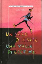 Un sacco di risate, una valle di lacrime - Jules Feiffer (RCS Libri) [2000]