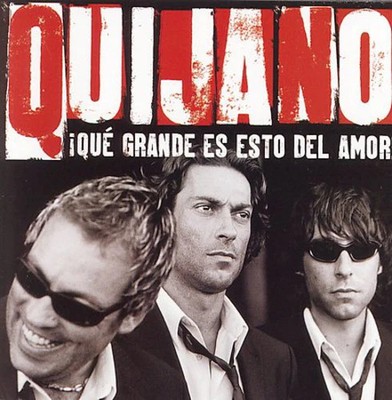 Cafe Quijano - Que Grande Es Esto Del Amor - Music CD