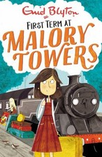 Malory Towers: 01: First Term Paperback Enid Blyton