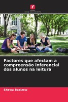 Shewa Basizew | Factores Que Afectam A CompreensãO Inferencial Dos Alunos Na...