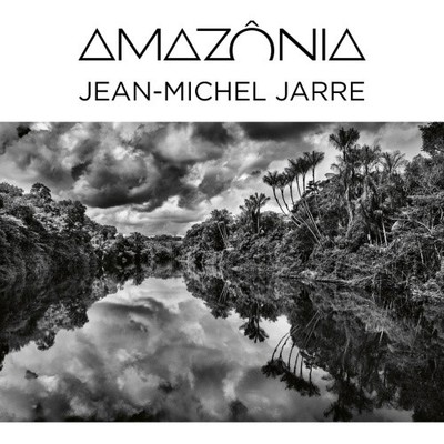 AMAZONIA by Jean-Michel Jarre [Audio CD]