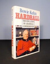 HARDBALL by Bowie Kuhn The Education of a Commissioner MLB Baseball SIGNED
