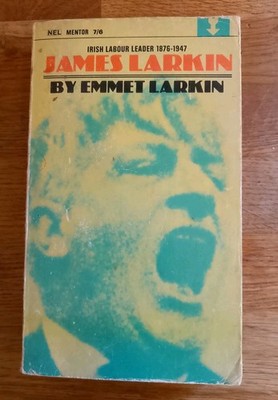 BOOK - James Larkin Biography Irish Labour Leader 1876-1947 NEL PB Larkin 1968 