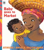 Baby Goes To Market | Atinuke | Taschenbuch | Walker Books | Englisch | 2018
