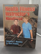 Health Fitness Instructors Handbook by Edward...