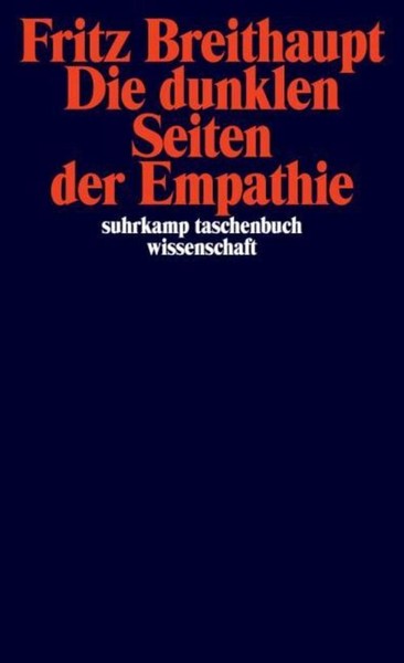 Fritz Breithaupt / Die Dunklen Seiten Der Empathie / 9783518297964-image