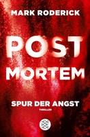Post Mortem - Spur Der Angst | Mark Roderick | Taschenbuch | Post Mortem | 2018