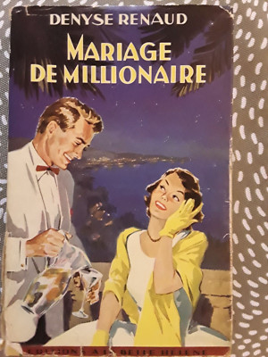 Ausgabe A la belle helene / 1955 / Denyse Renaud / Hochzeit eines Millionärs.