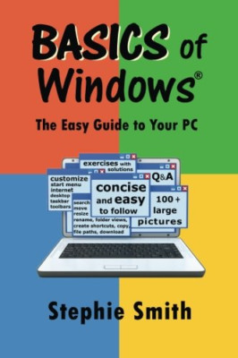 BASICS of Windows: The Easy Guide to Your PC - Paperback NEW Forney, Jerry 01/09