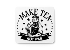 Bold 3D Printed Make Tea No War Sign Wall Art Durable PLA Sign for Restaurants,