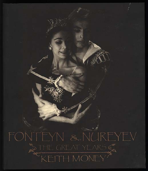 Money, Fonteyn & Nureyev. The great Years. - Money, Keith