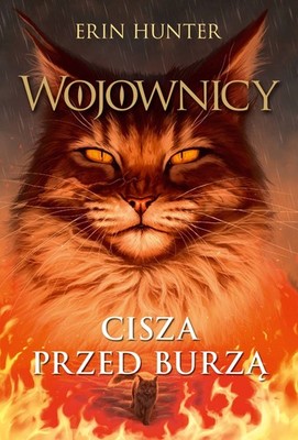 Wojownicy. tom 4. Cisza przed burzą, Wojownicy, Tom IV (Wojownicy  tom 4  C...)