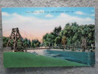 Vintage Cable Bridge, Twin Falls, Iron Mountain, Michigan Postcard