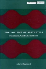 Marc Redfield The Politics of Aesthetics (Hardback)
