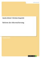 Sascha Schmel (U. A.) | Reform Der Alterssicherung | Taschenbuch | Deutsch
